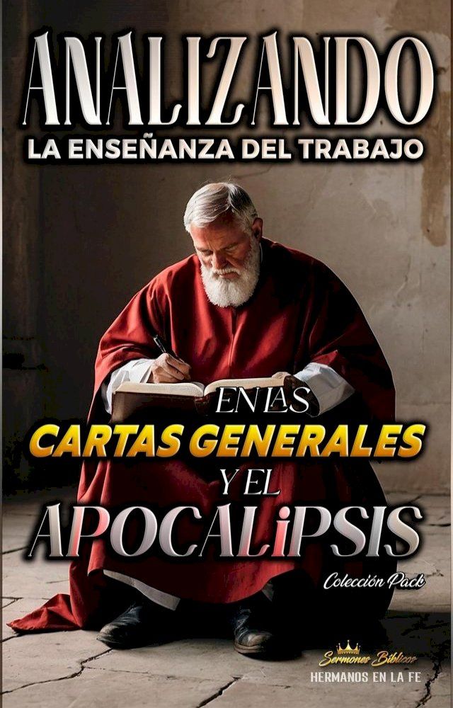  Analizando la Enseñanza del Trabajo en las Cartas Generales y el Apocalipsis(Kobo/電子書)