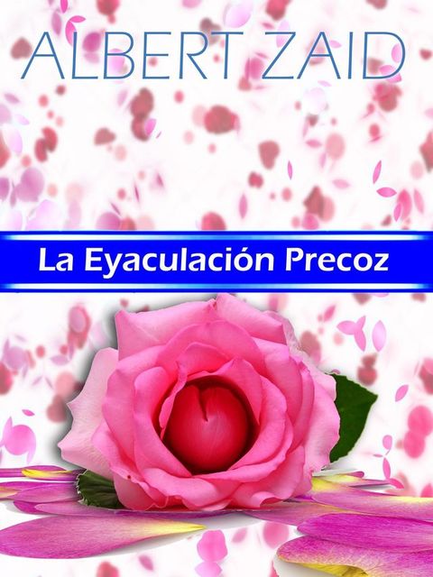 La Eyaculaci&oacute;n Precoz(Kobo/電子書)