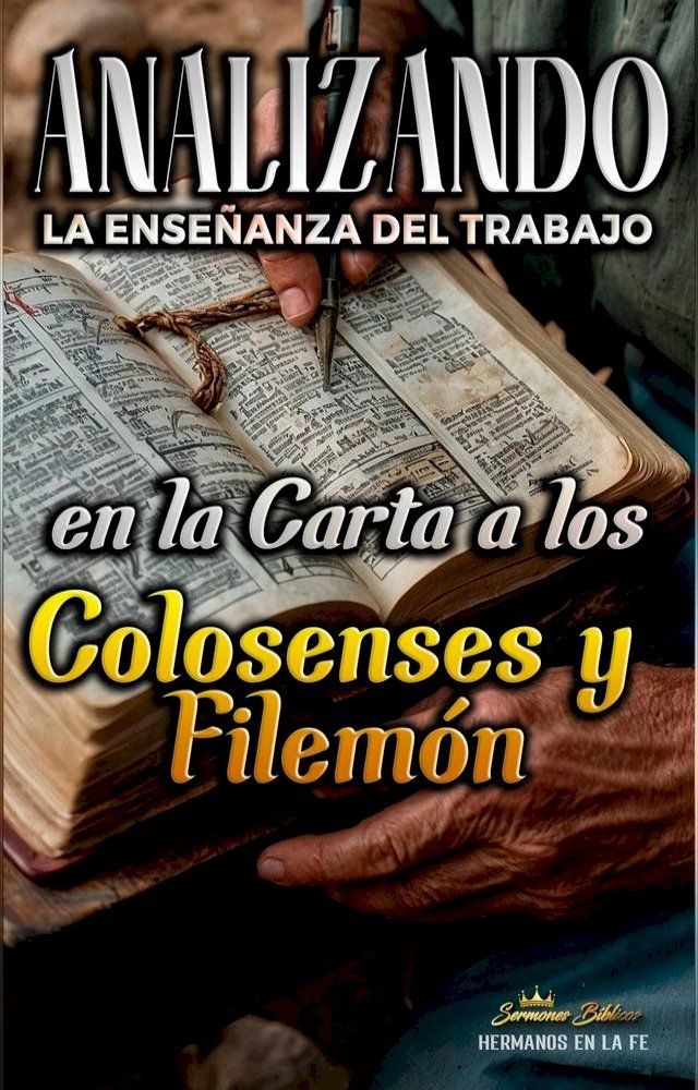  Analizando la Enseñanza del Trabajo en la Carta a los Colosenses y Filemón(Kobo/電子書)