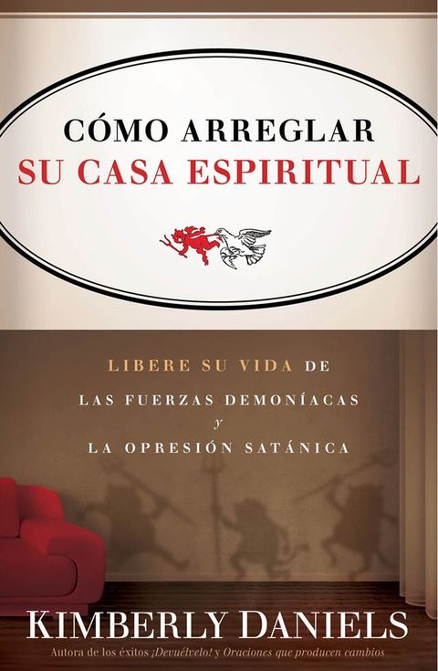 Como Arreglar Su Casa Espiritual(Kobo/電子書)