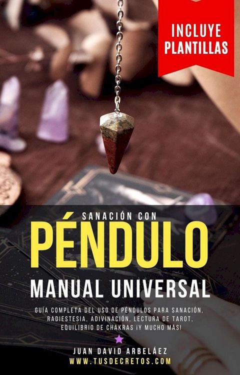 Sanaci&oacute;n con P&eacute;ndulo: Manual Universal(Kobo/電子書)