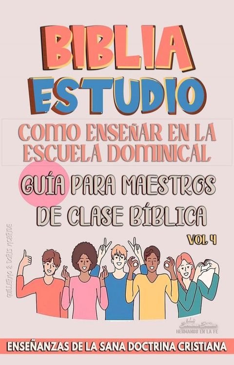 Como Ense&ntilde;ar en la Escuela Dominical: Gu&iacute;a para Maestros de Clase B&iacute;blica(Kobo/電子書)