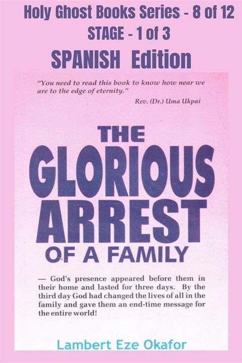 The Glorious Arrest of a Family - SPANISH EDITION(Kobo/電子書)