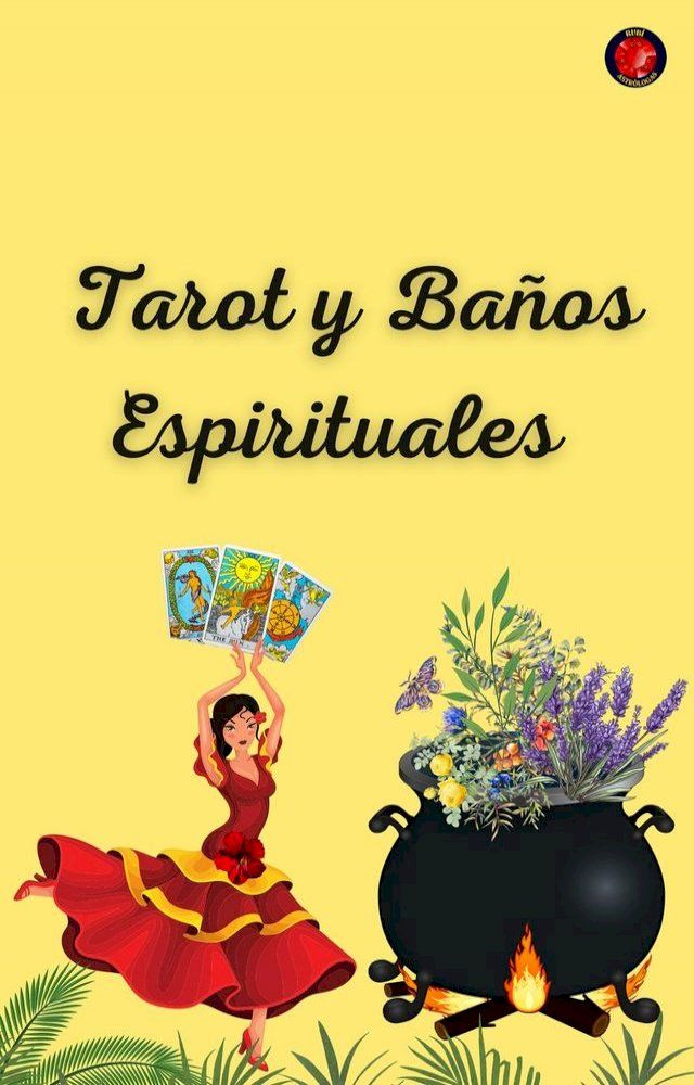  Tarot y Ba&ntilde;os Espirituales(Kobo/電子書)