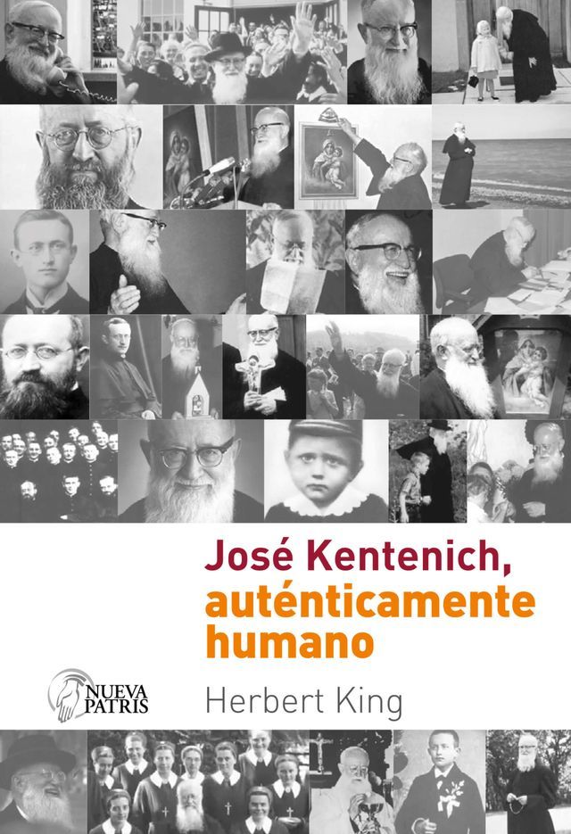  Jos&eacute; Kentenich, aut&eacute;nticamente humano(Kobo/電子書)