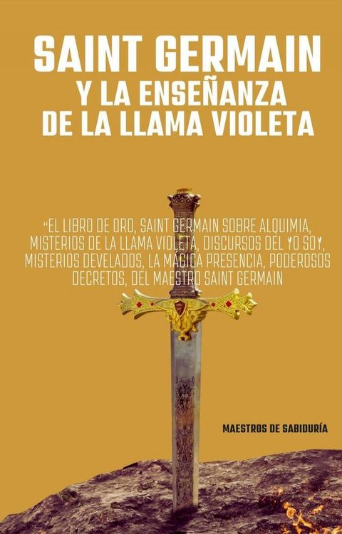 Saint Germain y La Ense&ntilde;anza de la Llama Violeta(Kobo/電子書)