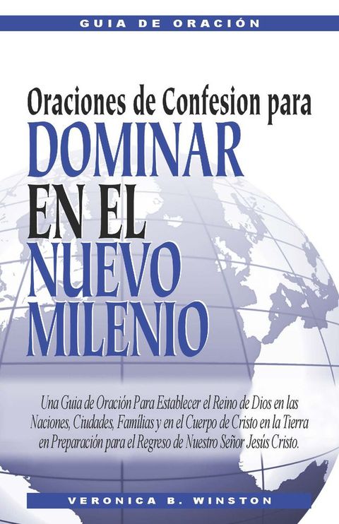 Oraciones de Confesion para Dominar en el Nuevo Milenio(Kobo/電子書)