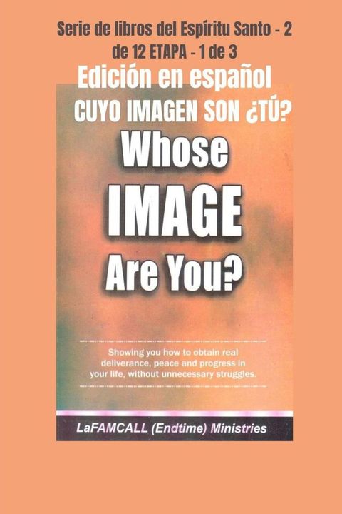 CUYO IMAGEN SON &iquest;T&Uacute;? Edici&oacute;n en espa&ntilde;ol(Kobo/電子書)