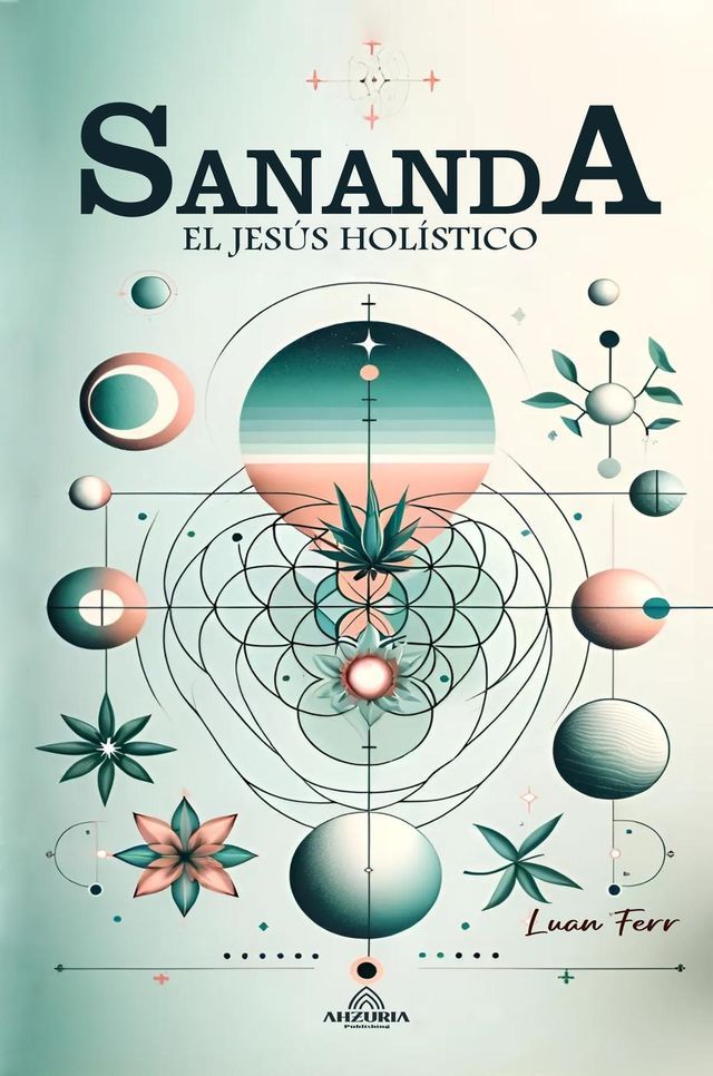  Sananda El Jes&uacute;s Hol&iacute;stico(Kobo/電子書)