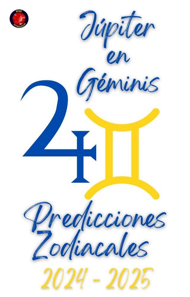  J&uacute;piter en G&eacute;minis. Predicciones Zodiacales 2024-2025(Kobo/電子書)