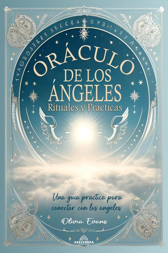  Oráculo de los &Aacute;ngeles - Rituales y Prácticas(Kobo/電子書)