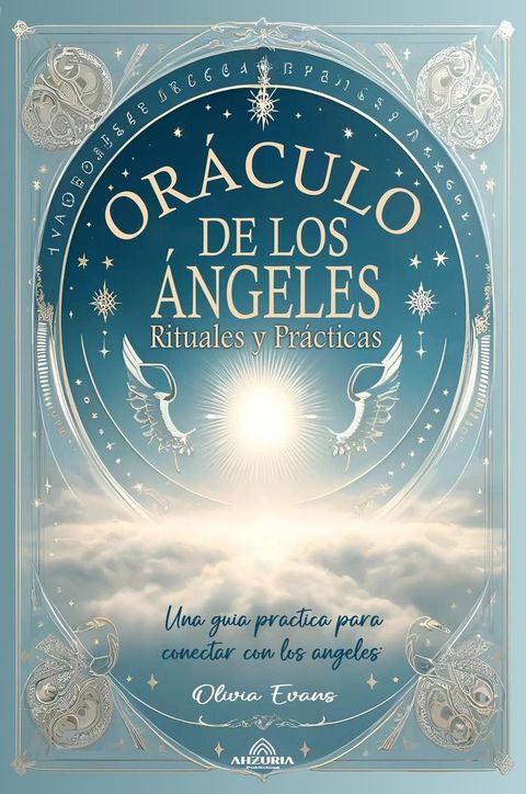 Or&aacute;culo de los &Aacute;ngeles - Rituales y Pr&aacute;cticas(Kobo/電子書)