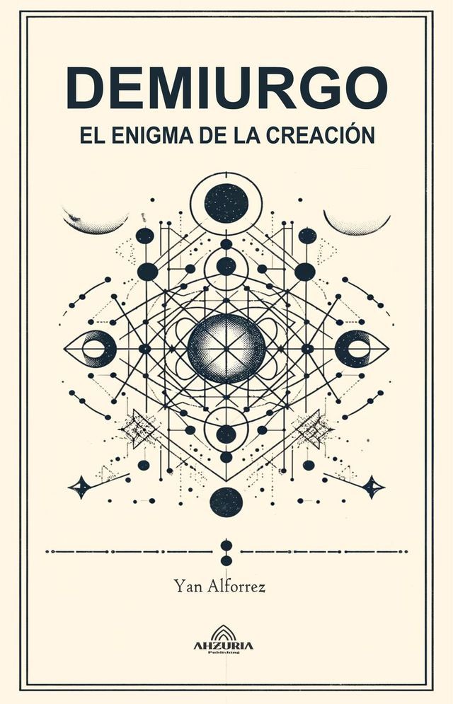  Demiurgo El Enigma de la Creación(Kobo/電子書)