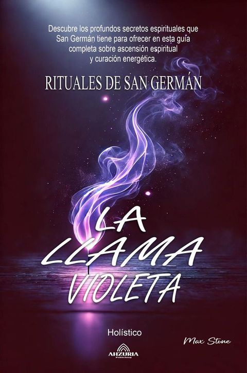 La Llama Violeta - Rituales de San Germ&aacute;n(Kobo/電子書)