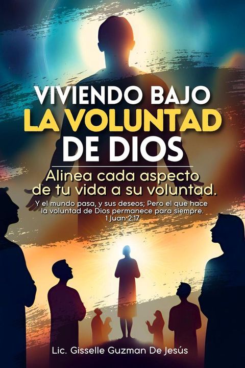 Viviendo bajo la voluntad de Dios(Kobo/電子書)