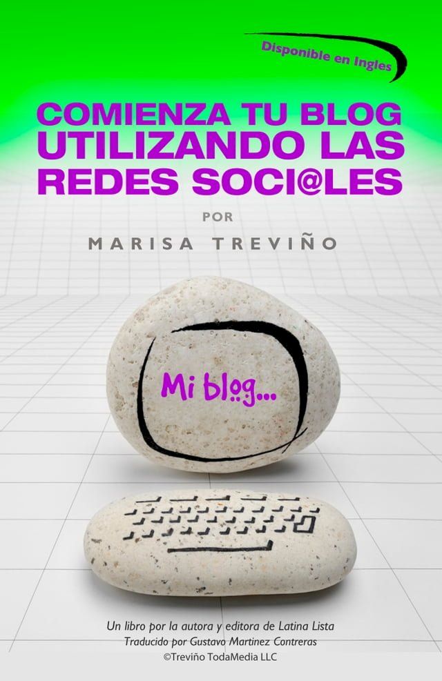  Comienza Tu Blog Utilizando Las Redes Soci@les(Kobo/電子書)