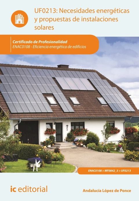 Necesidades energ&eacute;ticas y propuestas de instalaciones solares. ENAC0108(Kobo/電子書)