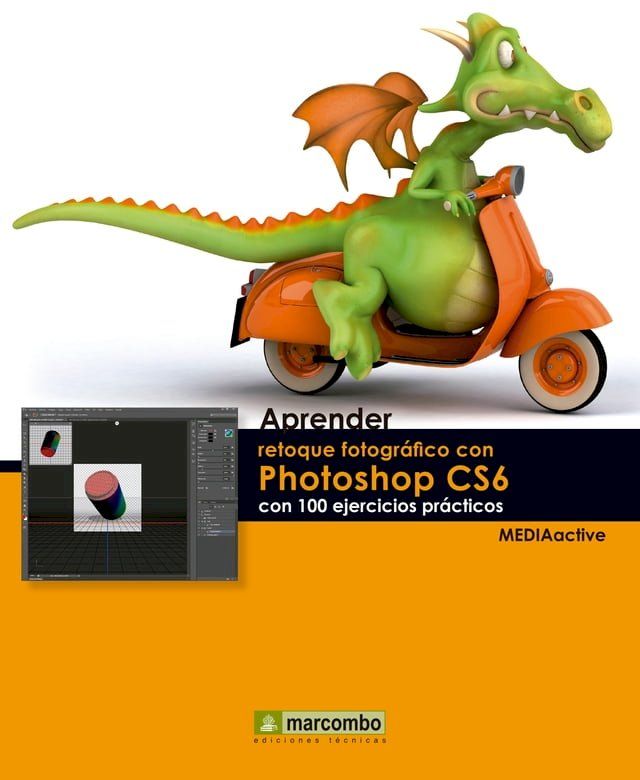  Aprender retoque fotográfico con Photoshop CS5.1 con 100 ejercicios prácticos(Kobo/電子書)