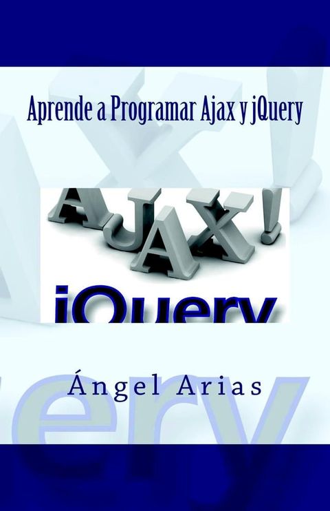 Aprende a Programar Ajax y jQuery(Kobo/電子書)