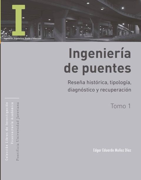 Ingenier&iacute;a de puentes(Kobo/電子書)