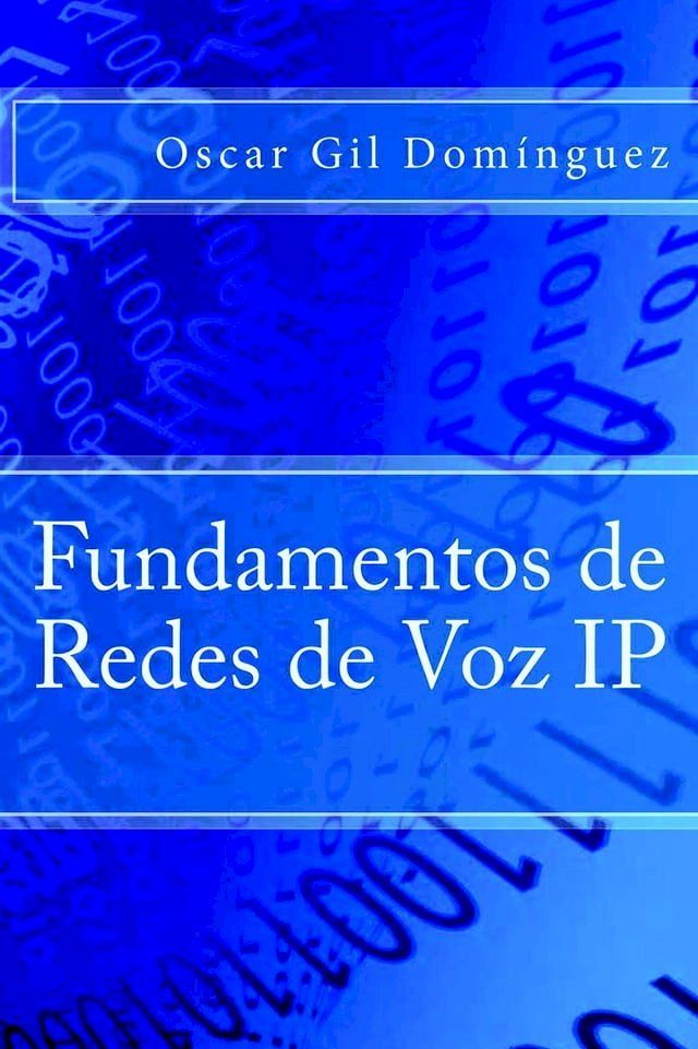  Fundamentos de Redes de Voz IP(Kobo/電子書)