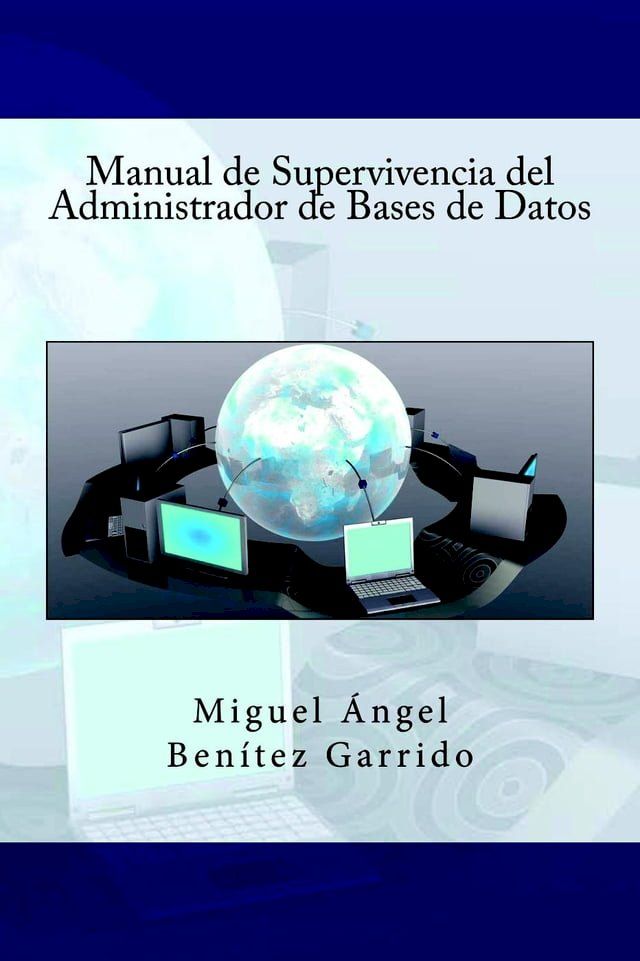  Manual de Supervivencia del Administrador de Bases de Datos(Kobo/電子書)