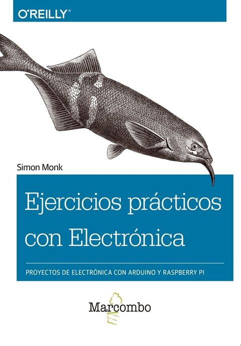 Ejercicios pr&aacute;cticos con Electr&oacute;nica(Kobo/電子書)