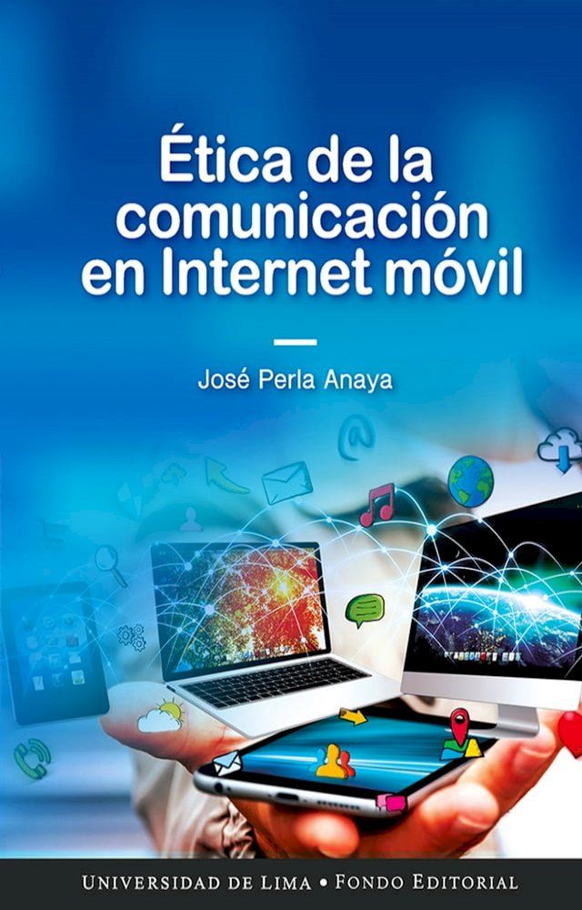  &Eacute;tica de la comunicación en Internet móvil(Kobo/電子書)