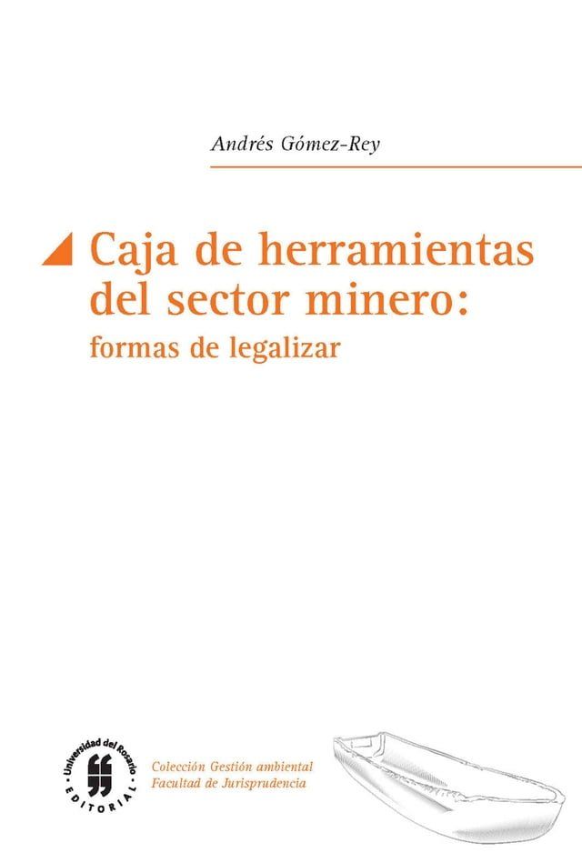  Caja de herramientas del sector minero: formas de legislar(Kobo/電子書)