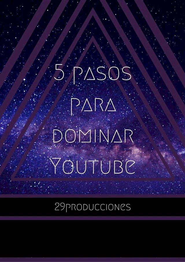  5 Pasos para Dominar YOUTUBE(Kobo/電子書)