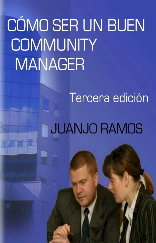  Cómo ser un buen Community Manager(Kobo/電子書)