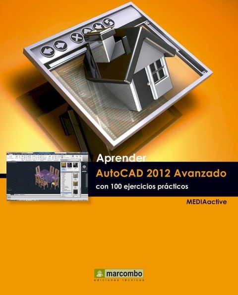 Aprender Autocad 2012 Avanzado con 100 ejercicios pr&aacute;cticos(Kobo/電子書)