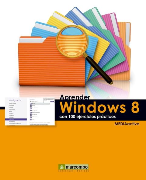 Aprender Windows 8 con 100 ejercicios pr&aacute;cticos(Kobo/電子書)