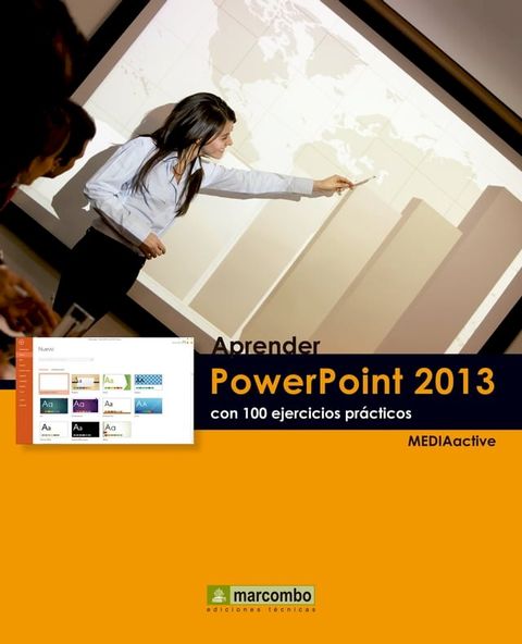 Aprender PowerPoint 2013 con 100 ejercicios pr&aacute;cticos(Kobo/電子書)