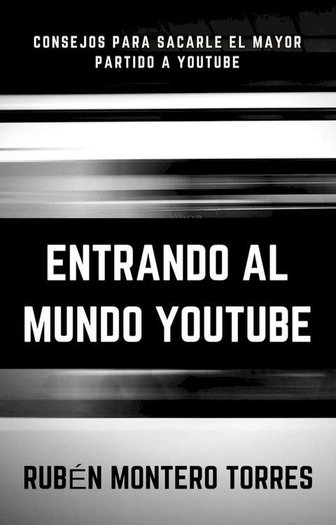 Entrando al mundo YouTube(Kobo/電子書)