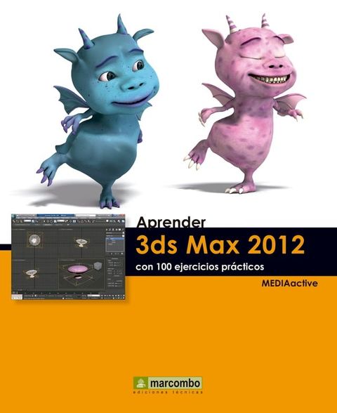 Aprender 3DS Max 2012 con 100 ejercicios prácticos(Kobo/電子書)