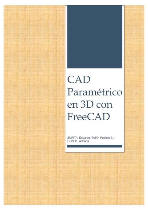 CAD Paramétrico en 3D con FreeCAD(Kobo/電子書)
