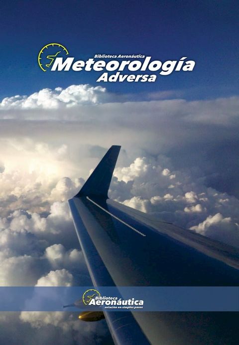 Meteorolog&iacute;a Adversa(Kobo/電子書)