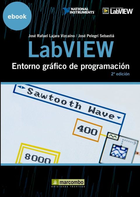 LabVIEW: Entorno gr&aacute;fico de programaci&oacute;n(Kobo/電子書)