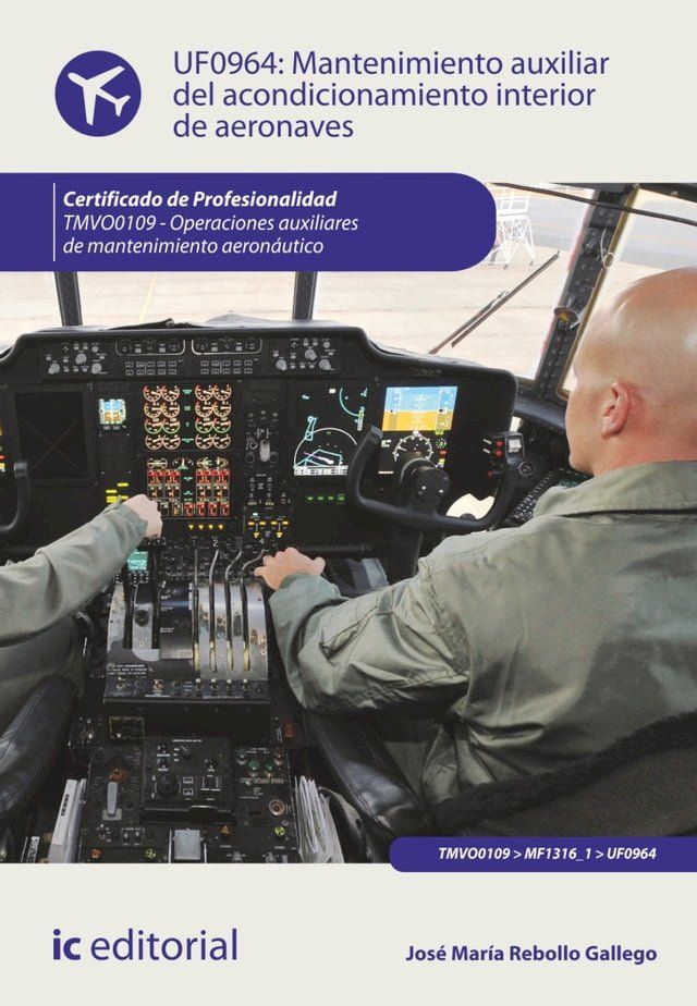  Mantenimiento auxiliar del acondicionamiento interior de aeronaves. TMVO0109(Kobo/電子書)