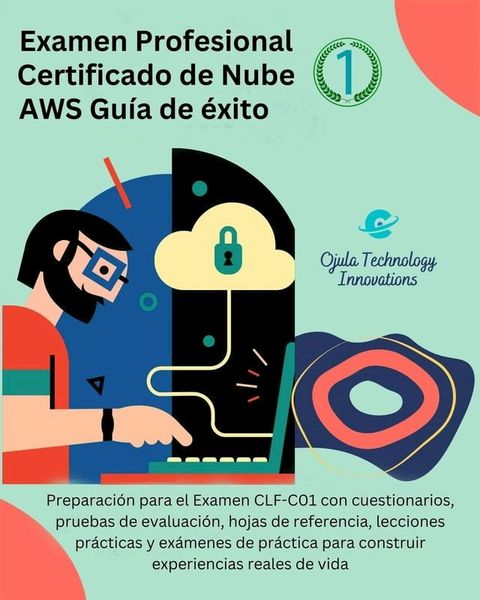 Examen Profesional Certificado de Nube AWS Gu&iacute;a de &eacute;xito 1(Kobo/電子書)