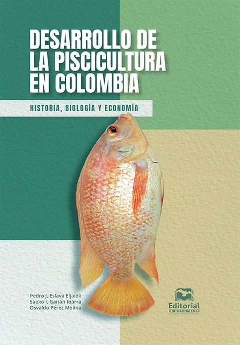 Desarrollo de la piscicultura en Colombia(Kobo/電子書)