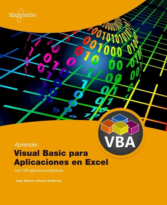  Aprender Visual Basic para Aplicaciones en Excel con 100 ejercicios prácticos(Kobo/電子書)