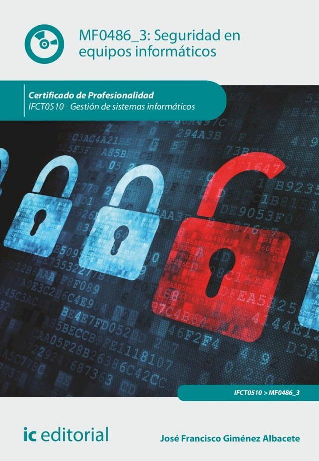  Seguridad en equipos informáticos. IFCT0510(Kobo/電子書)