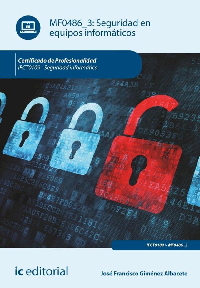  Seguridad en equipos informáticos. IFCT0109(Kobo/電子書)