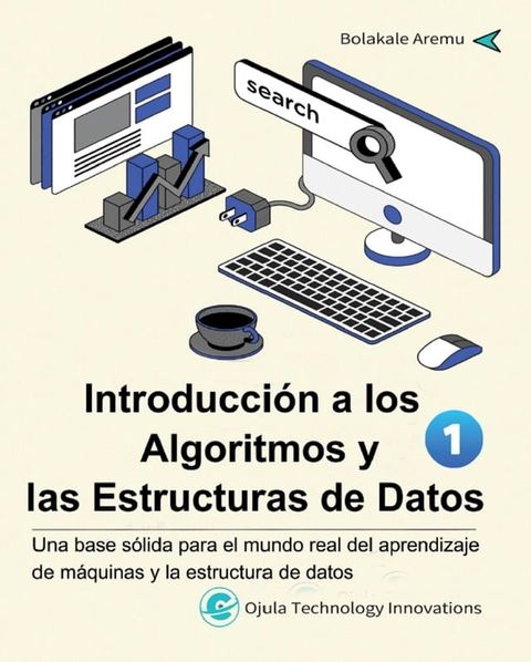 Introducci&oacute;n a los Algoritmos y las Estructuras de Datos, 1(Kobo/電子書)