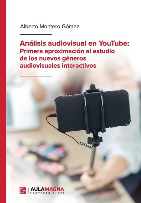 Análisis audiovisual en YouTube: Primera aproximación al estudio de los nuevos géneros audiovisuales interactivos(Kobo/電子書)