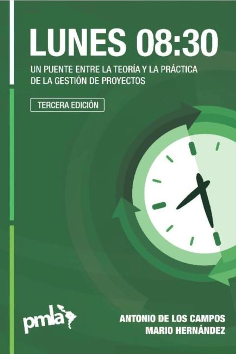 Lunes 08:30 - Un puente entre la teor&iacute;a y la pr&aacute;ctica de la gesti&oacute;n de proyectos(Kobo/電子書)