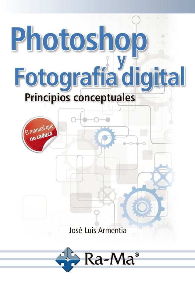  Photoshop y fotograf&iacute;a digital(Kobo/電子書)