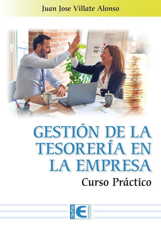  Gesti&oacute;n de la tesorer&iacute;a en la empresa. Curso pr&aacute;ctico(Kobo/電子書)